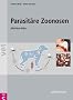 Parasit�re Zoonosen. Bild-Text-Atlas