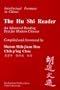 A Hu Shi Reader: An Advanced Reading Text for Modern Chinese
