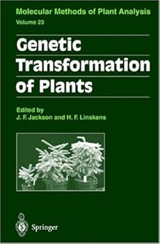 genetic transformation of plants: v. 23 (molecular methods of plant analysis) - john flex jackson and hans f. linskens