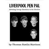 Liverpool Pen Pal: Advising George Harrison & The Beatles