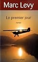 Le premier jour