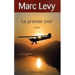 Le premier jour