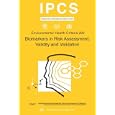 Biomarkers in Risk Assessment: Validity and Validation: Environmental Health Criteria Series No.... by  ILO, UNEP, and WHO