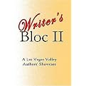 Writer's Bloc II, Another Las Vegas Valley Authors' Showcase (Writers Bloc) (Paperback)