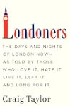 Londoners: The Days and Nights of Lon...