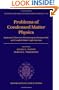 Problems of Condensed Matter Physics: Quantum Coherence Phenomena in Electron-hole and Coupled Matter-light Systems (International Series of Monographs on Physics)