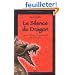 Le Silence du Dragon : Sant�, �nergie et m�ditation selon le Tao