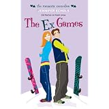 The Ex Games (Romantic Comedies) ~ Jennifer Echols