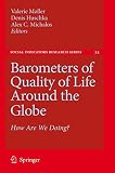 Barometers of quality of life around the globe : how are we doing?