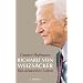 Richard von Weizs�cker: Ein deutsches Leben