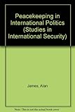 Peacekeeping in international politics