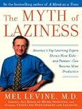 The Myth of Laziness