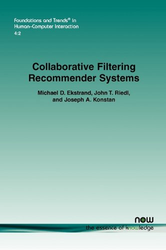 Collaborative Filtering Recommender Systems (Foundations and Trends(r) in Human-Computer Interaction)
