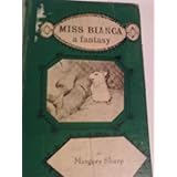 Miss Bianca: a Fantasy