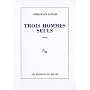 Trois hommes seuls