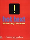 Hot Text: Web Writing that Works