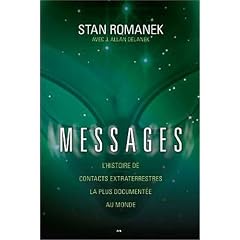 Messages - L'histoire de contacts extraterrestres la plus document�e au monde
