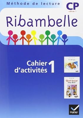 Ribambelle CP Serie Bleue 2008, Cah. Activité + Livr. d'Entrainement N 1 + Mes Outils pour Ecrire