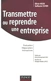 Revue Dunod  / Transmettre ou reprendre une entreprise : Evaluation, Négociation, Interactions