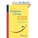 Autogenes Training: Das Original �bungsheft: Die Anleitung vom Begr�nder der Selbstentspannung