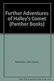 The further adventures of Halley's Comet