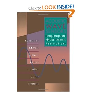 Acoustic Wave Sensors: Theory, Design, & Physico-Chemical Applications (Applications of Modern Acoustics)