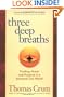 Three Deep Breaths: Finding Power and Purpose in a Stressed-Out World