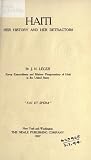 Haiti: Her History and Her Detractors