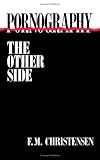 Pornography: The Other Side
