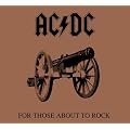 For Those About to Rock We Salute You
