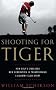 Shooting for Tiger: How Golf's Obsessed New Generation is Transforming a Country Club Sport