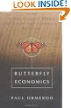 Butterfly Economics: A New General Theory of Social and Economic Behavior