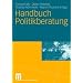 Handbuch Politikberatung
