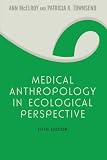Medical Anthropology in Ecological Perspective: Fifth Edition