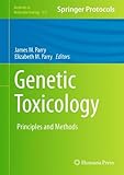 Genetic toxicology : principles and methods