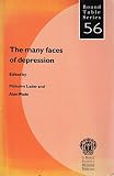 The many faces of depression : proceedings of a round table discussion held at The Royal Society of Medicine, London, on 3 February 1998 ...