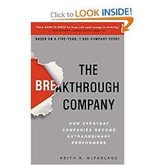 The Breakthrough Company: How Everyday Companies Become Extraordinary Performers