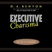 Executive Charisma | [D.A. Benton]