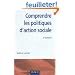 Comprendre les politiques d'action sociale - 3�me �dition