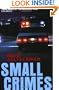 Small Crimes