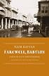 Farewell Babylon: Coming of Age in Jewish Baghdad
