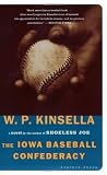 The Iowa Baseball Confederacy: A Novel