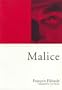 Malice (Phronesis Series)
