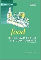 Food: The Chemistry of Its Components (RSC Paperbacks)