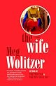The Wife: A Novel