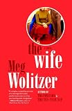 The Wife: A Novel