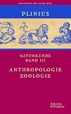 Naturkunde (Auswahlausgabe in 5 B�nden): Band 1: Kosmologie. Band 2: Geographie. Band 3: Anthropologie und Zoologie. Band 4: Botanik, Medizin und ... ... Metallurgie, Mineralogie und Kunstgeschichte - Gaius Plinius Secundus