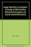 Large families in London : a study of 86 families