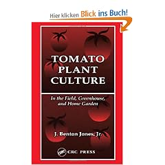 Tomato Plant Culture and Nutrient Elements Requirements: In the Field, Greenhouse, and Home Garden