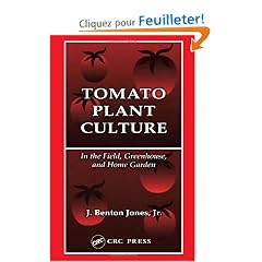 Tomato Plant Culture: In the Field, Greenhouse, and Home Garden
